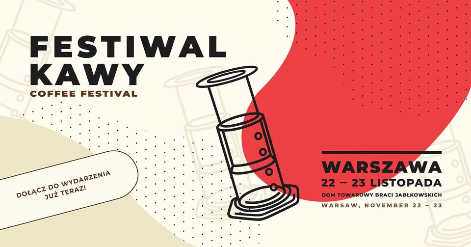 Festiwal Kawy w Warszawie | 22–23 listopada | Dom Towarowy Bracia Jabłkowscy
